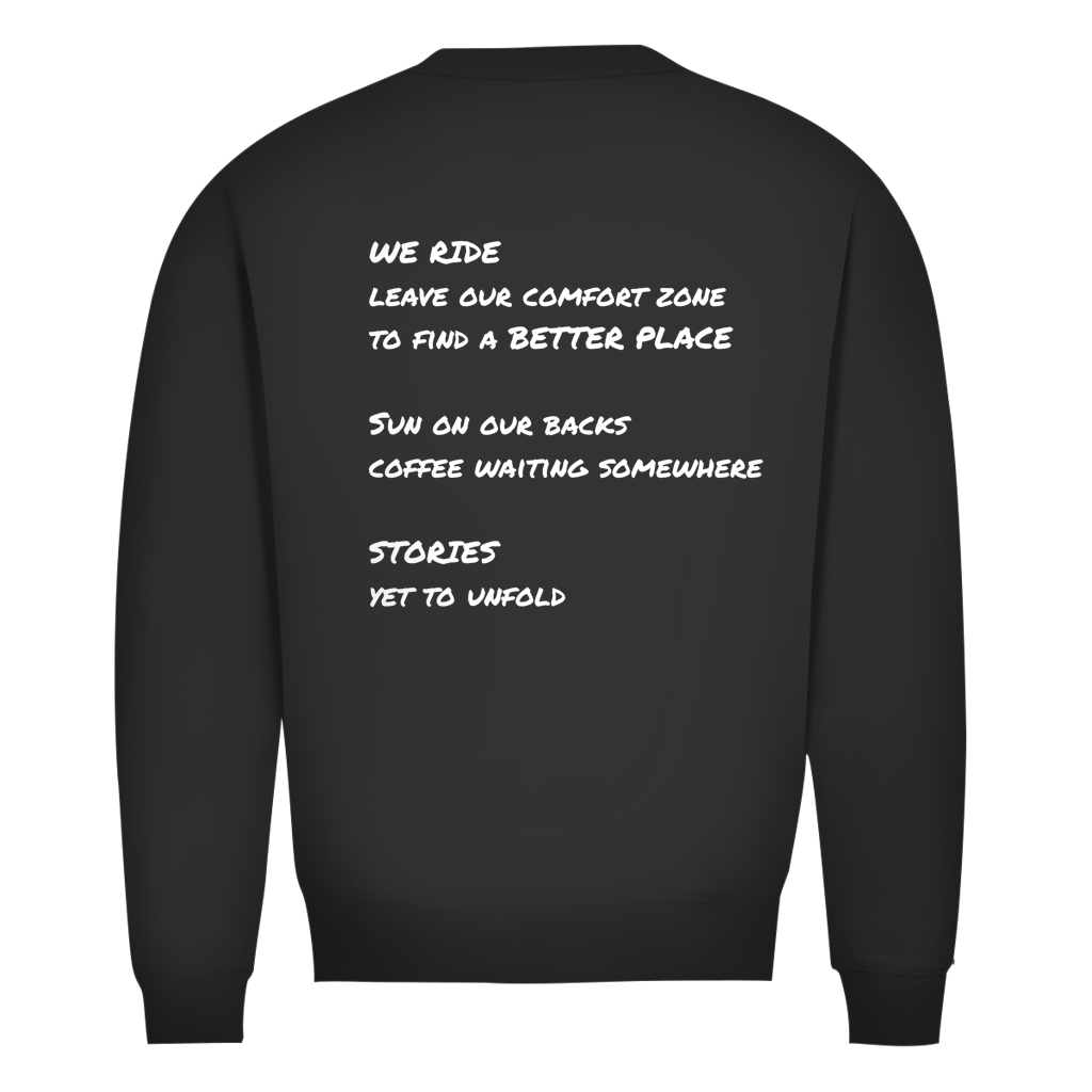 We Ride Poem Sweatshirt