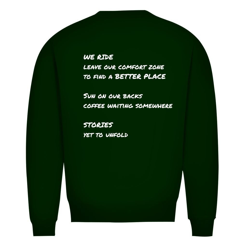We Ride Poem Sweatshirt