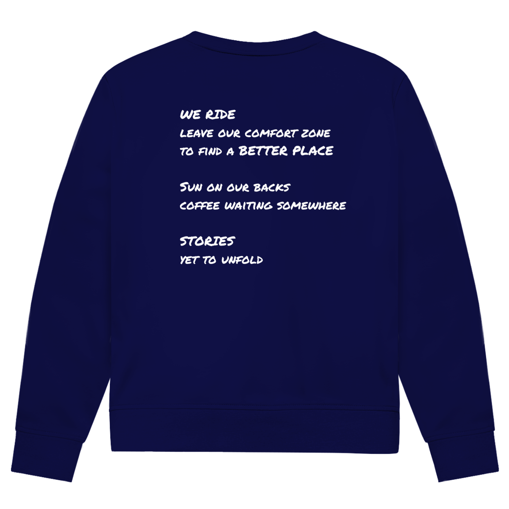 We Ride Poem Sweatshirt