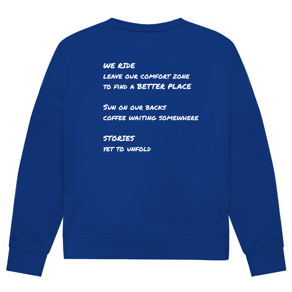 We Ride Poem Sweatshirt
