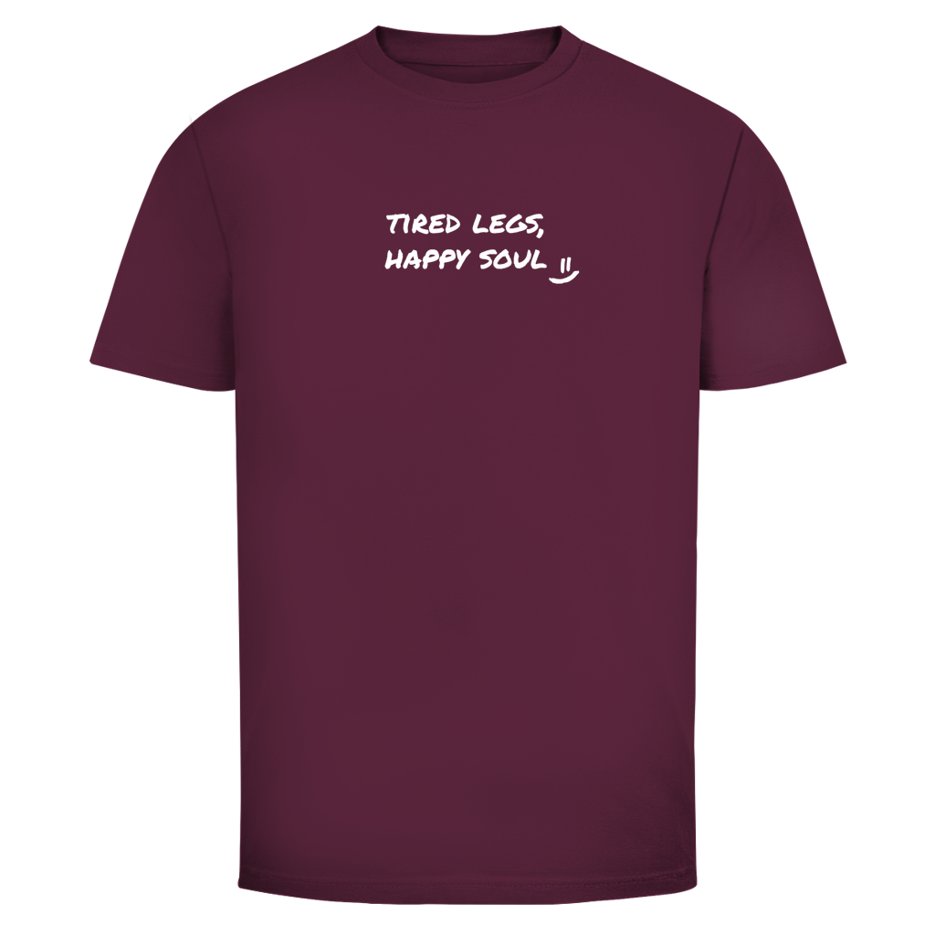 Tired Legs, Happy Soul T-Shirt